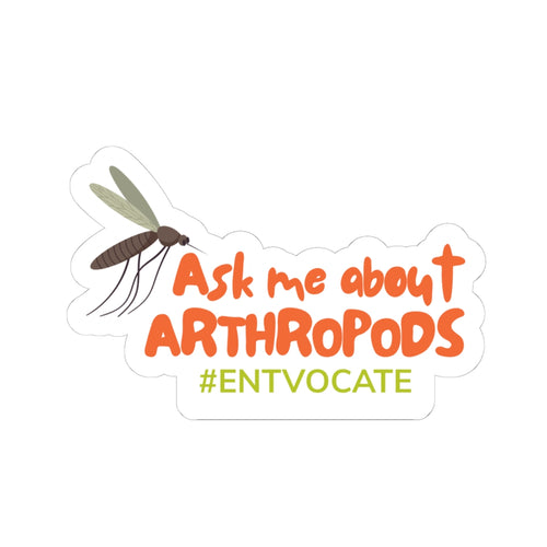 Ask Me About Arthopods Sticker