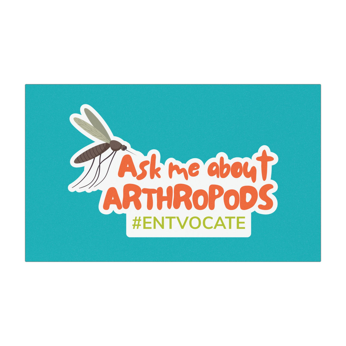Ask Me About Arthropods Car Magnet — EntVocate Entomology Advocacy